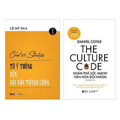 Combo The Culture Code: Khám Phá Sức Mạnh Văn Hóa Đội Nhóm + Chat Với Startups - Từ Ý Tưởng Đến Gọi Vốn Thành Công 