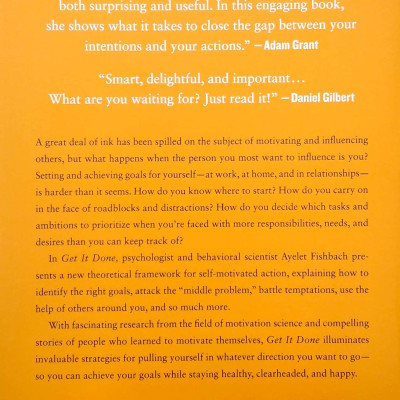 Get It Done: Surprising Lessons From The Science Of Motivation