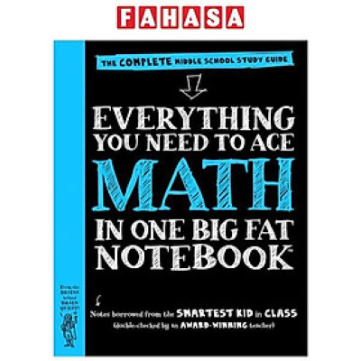 Everything You Need To Ace Math In One Big Fat Notebook