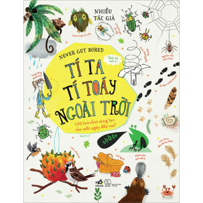Combo 2 Cuốn "Never Get Bored - Tí Ta Tí Toáy"