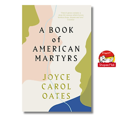 Sách - A Book of American Martyrs by Joyce Carol Oates - Tiểu thuyết tiếng Anh - Novel/Fiction in English