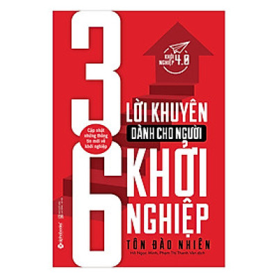 Trạm Đọc Official | 36 Lời Khuyên Dành Cho Người Khởi Nghiệp