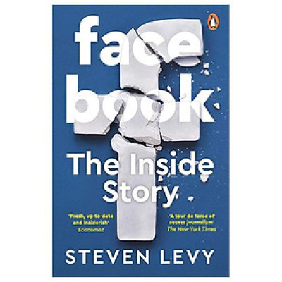 Facebook: The Inside Story (Paperback)