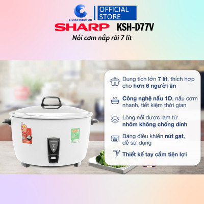 Nồi cơm nắp rời Sharp 7 lít KSH-D77V - Hàng Chính Hãng - Bảo Hành 12 Tháng - Tiện lợi cho nhà bếp