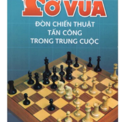 Sách - Combo Cờ Vua Nghệ Thuật Triển Khai Quân Trong Khai Cuộc Và Chiến Thuật Khai Cuộc Những Điều Cần Phải Nhớ