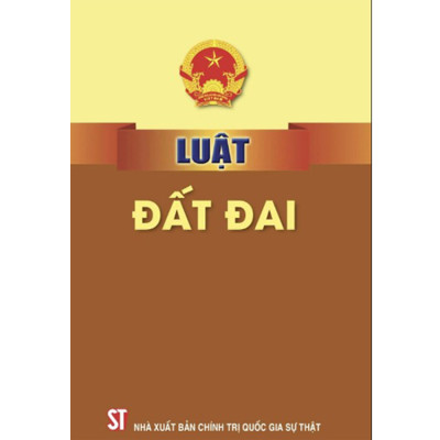 Luật Đất Đai năm 2024 (hiệu lực từ 01/07/2024)