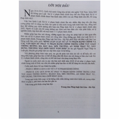 Sách Bình Luận Luật Xử Lý Vi Phạm Hành Chính Và Các Văn Bản Xử Phạt Vi Phạm Hành Chính Trong Lĩnh Vực Giao Thông Đường Bộ, Đất Đai, Môi Trường, An Ninh Trật Tự, Xây Dựng, Thương Mại