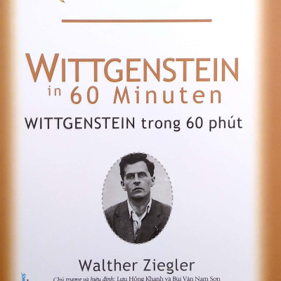 Những Nhà Tư Tưởng Lớn - Wittgenstein In 60 Minuten - Wittgenstein Trong 60 Phút