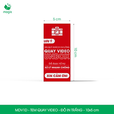 100 Tem chú ý quay video trước khi mở hàng, decal dán hộp - 10x5 cm - Đỏ in trắng - MDV1D