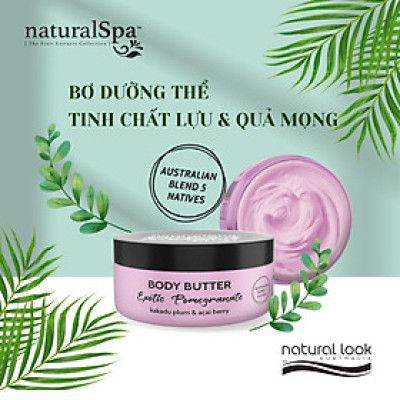 Bơ dưỡng thể tăng cường dưỡng chất, nuôi dưỡng, trẻ hóa làn da - naturalSpa Exotic Pomegranate Body Butter 200ml