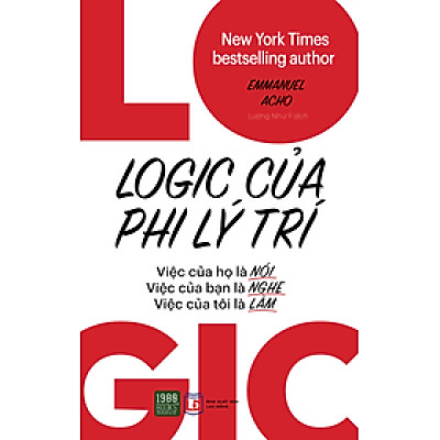 Logic của Phi lý trí - Emmanuel Acho (1980BOOKS HCM)