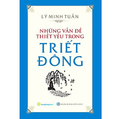 Sách - Những Vấn Đề Thiết Yếu Trong Triết Đông-MK