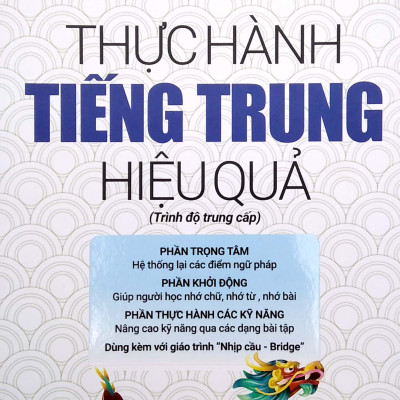 Thực hành tiếng Trung hiệu quả - Trình độ trung cấp - TH120