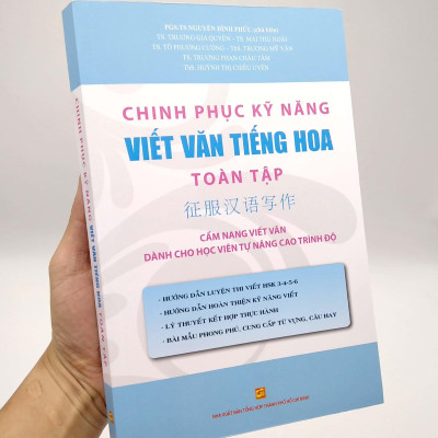 Chinh Phục Kỹ Năng Viết Văn Tiếng Hoa Toàn Tập - Cẩm Nang Viết Văn Dành Cho Học Viên Tự Nâng Cao Trình Độ