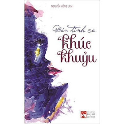 Bản Tình Ca Khúc Khuỷu - PN