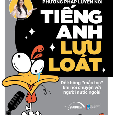 Phương Pháp Luyện Nói Tiếng Anh Lưu Loát - Để Không "Mắc Tóc" Khi Nói Chuyện Với Người Nước Ngoài