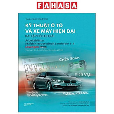 Sách - Kỹ Thuật Ô Tô Và Xe Máy Hiện Đại - Bài Tập Có Lời Giải