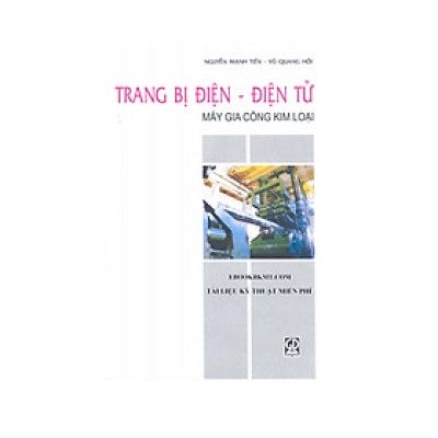 Trang bị điện - máy gia công kim loại
