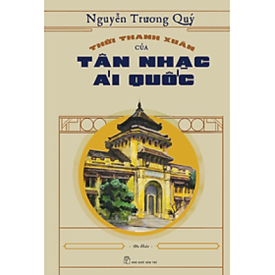 THỜI THANH XUÂN CỦA TÂN NHẠC ÁI QUỐC