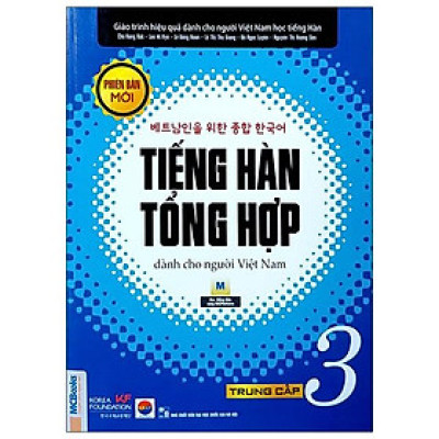 Tiếng Hàn Tổng Hợp Trung Cấp 3 (Phiên Bản Mới - Đen Trắng)