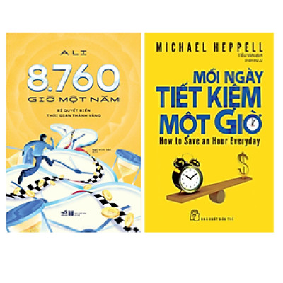 Sách Combo 2 Cuốn Làm Chủ Thời Gian Của Bạn: 8760 Giờ Một Năm – Bí Quyết Biến Thời Gian Thành Vàng nn + Mỗi Ngày Tiết Kiệm Một Giờ tr