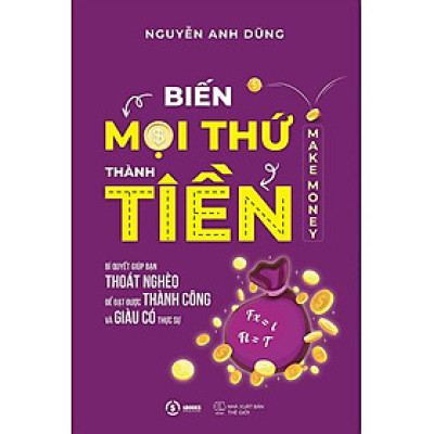 Biến Mọi Thứ Thành Tiền