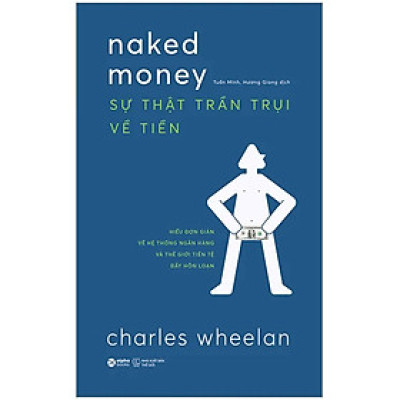 Naked Money - Sự Thật Trần Trụi Về Tiền - AL