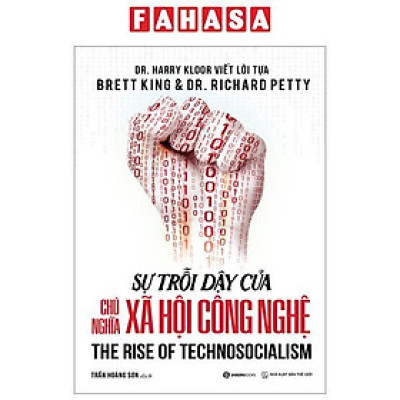 Sự Trỗi Dậy Của Chủ Nghĩa Xã Hội Công Nghệ