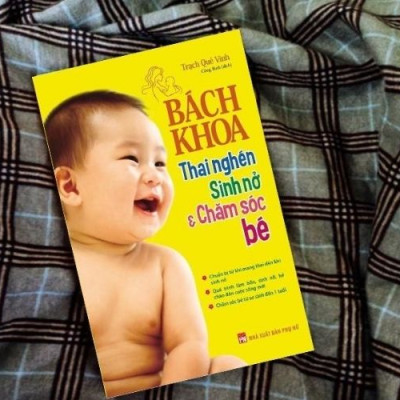 Sách - Bách Khoa Thai Nghén Sinh Nở Và Chăm Sóc Bé - Tái Bản (Minh Long Books)