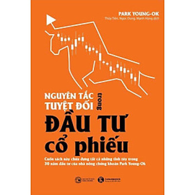 Nguyên Tắc Tuyệt Đối Trong Đầu Tư Cổ Phiếu - Bản Quyền
