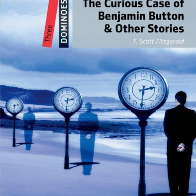 Dominoes, New Edition 3: The Curious Case of Benjamin Button & Other Stories