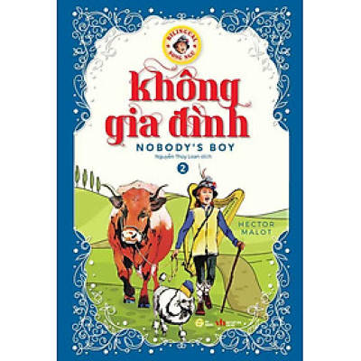 Không Gia Đình - Tập 2 (Song ngữ Việt-Anh)