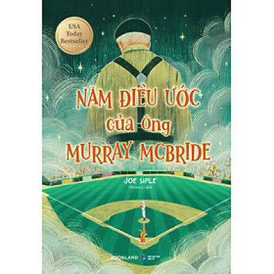 NĂM ĐIỀU ƯỚC CỦA ÔNG MURRAY MCBRIDE - Joe Siple – Phương Ly dịch – Az Việt Nam – NXB Dân Trí