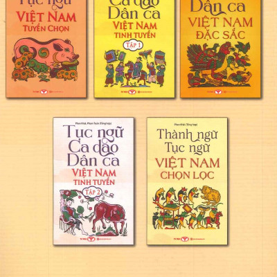 Ca Dao, Tục Ngữ Việt Nam Tuyển Chọn - Phạm Tuấn (Tổng hợp)