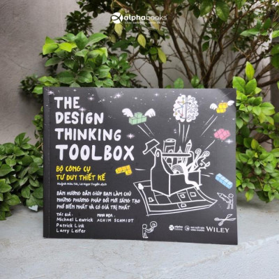 Design thinking toolbox - Bộ công cụ tư duy thiết kế - Bản Quyền