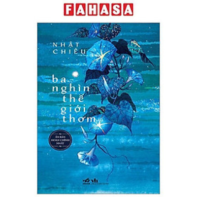 Ba Nghìn Thế Giới Thơm