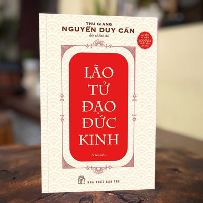 Sách Lão Tử Đạo Đức Kinh - Thu Giang Nguyễn Duy Cần