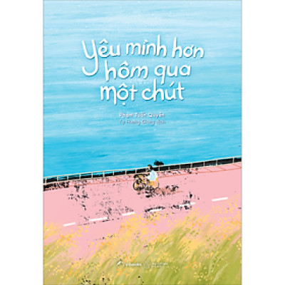 Yêu Mình Hơn Hôm Qua Một Chút