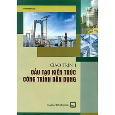 Giáo Trình Cấu Tạo Kiến Trúc Công Trình Dân Dụng