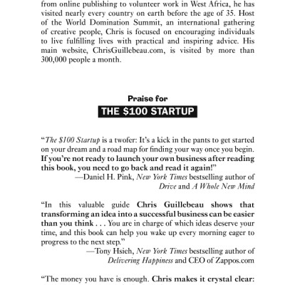 The $100 Startup : Fire Your Boss, Do What You Love and Work Better To Live More