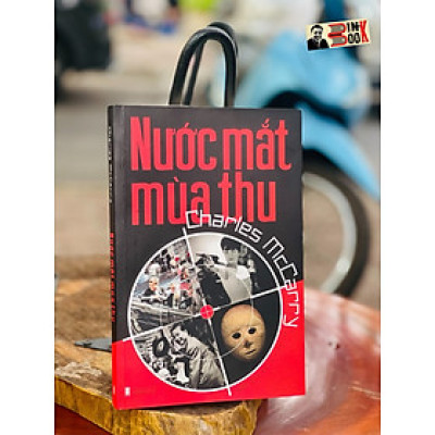 NƯỚC MẮT MÙA THU – Charles McCarry – Thư viện Nguyễn Văn Hưởng