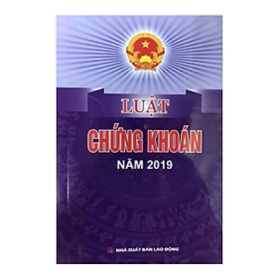 Sách - Luật Chứng khoán - Quốc Hội - NXB Lao động - Dân Hiền