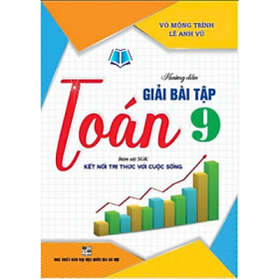 Sách - Hướng dẫn giải bài tập toán 9 (bám sát sgk kết nối tri thức với cuộc sống)