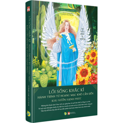 Lối Sống Khắc Kỉ - Hành Trình Từ Hoang Mạc Khô Cằn Đến Khu Vườn Hạnh Phúc (The Little Books Of Stoicism)