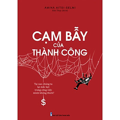 Cạm Bẫy Của Thành Công - ML