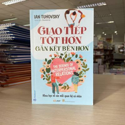 Giao Tiếp Tốt Hơn Gắn Kết Bền Lâu