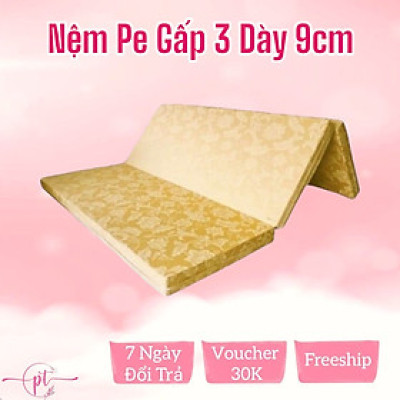 Nệm PE Hàn Quốc Cao Cấp Gấp 3 Dày 3cm - 5cm - 9cm Đủ Size Giao Màu Ngẫu Nhiên