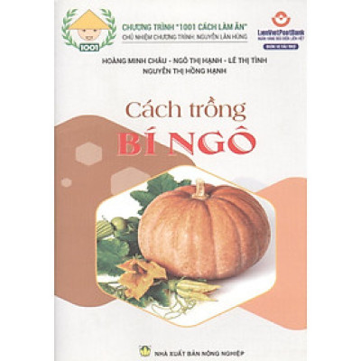 Sách - Cách Trồng Bí Ngô - NXB Nông Nghiệp