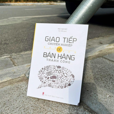 Sách: Giao Tiếp Chuyên Nghiệp Để Bán Hàng Thành Công B115