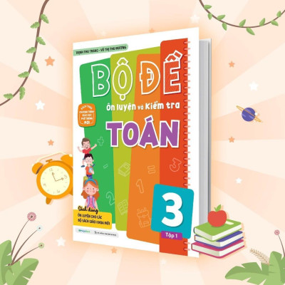 Sách - Bộ Đề Ôn Luyện Và Kiểm Tra Toán Lớp 3 - Combo 2 Tập - Megabook